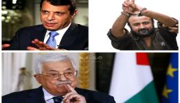 ثلاثي حركة فتح عباس ، البرغوثي والمفصول دحلان